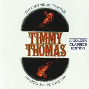 Vinile Why Can'T We Live Together (12'') Timmy Thomas