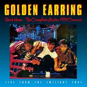 CD Back Home-Complete Leiden 1984 Concert Golden Earring
