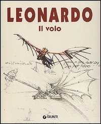 Libro Leonardo. Il volo Domenico Laurenza