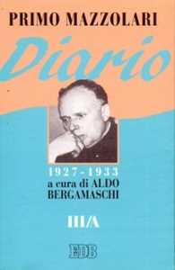 Libro Diario (1927-1933). Vol. 3/A Primo Mazzolari
