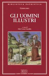 Libro Gli uomini illustri-De viris illustribus Girolamo (san)