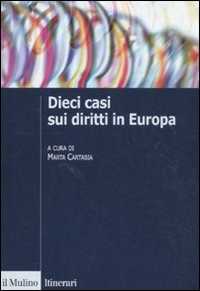 Libro Dieci casi sui diritti in Europa. Uno strumento didattico 