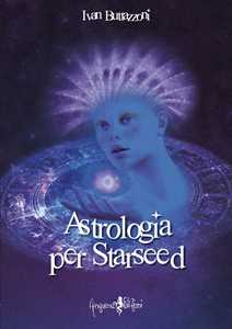 Libro Astrologia per starseed Ivan Buttazzoni