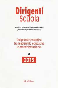 Libro Dirigenza scolastica tra leadership educativa e amministrazione. Annuario dirigenti scuola 2015 