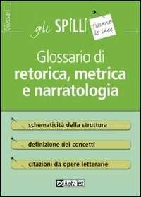 Libro Glossario di retorica, metrica e narratologia Claudia Bussolino