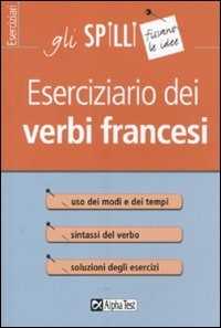 Libro Eserciziario dei verbi francesi Francesca Scotti