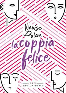 Libro La coppia felice Naoise Dolan