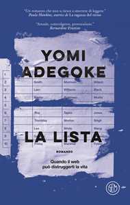 Libro La lista. Quando il web può distruggerti la vita Yomi Adegoke