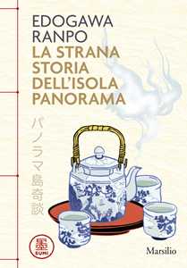 Libro La strana storia dell'Isola Panorama Edogawa Ranpo