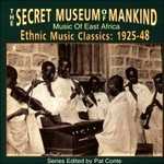 CD The Secret Museum of Mankind. Music of East Africa 