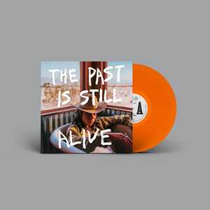 Vinile The Past Is Still Alive (Limited Orange Vinyl Edition) Hurray for the Riff Raff