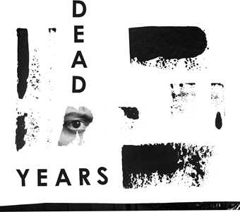 Vinile Dead Years (Black & White Marbled Vinyl) Dead Years