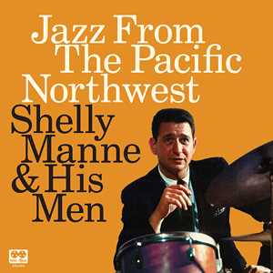 CD Jazz From The Pacific Northwest Shelly Manne