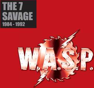 Vinile The 7 Savage. 1984-1992 WASP