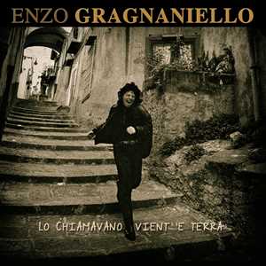 CD Lo chiamavano vient' 'e terra Enzo Gragnaniello