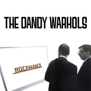 CD Rockmaker Dandy Warhols