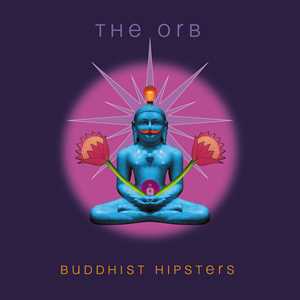 CD Buddhist Hipsters Orb