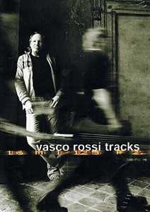 CD Vasco Rossi. Tracks (DVD) Vasco Rossi