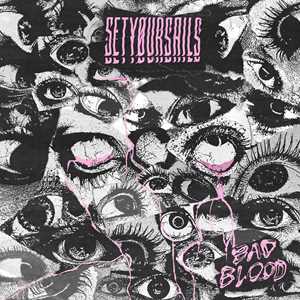 Vinile Bad Blood (Pink-Black Marbled Vinyl) Setyoursails