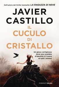 Libro Il cuculo di cristallo. Copia autografata Javier Castillo