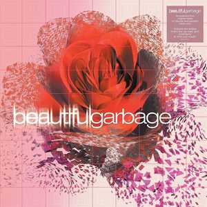 Vinile Beautiful Garbage (2021 Remastered Edition) Garbage