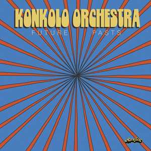 Vinile Future Pasts (Vinyl Red) Konkolo Orchestra
