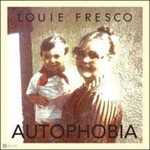 CD Autophobia Louie Fresco