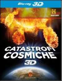 Film Catastrofi cosmiche 3D 