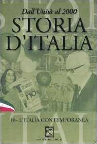 Film Storia d'Italia. Vol. 10. L'Italia contemporanea (1963 - 2000) Folco Quilici