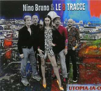 CD Utopia-Ia-O Nino Bruno e le 8 Tracce