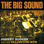 CD The Big Sound Duke Ellington Johnny Hodges