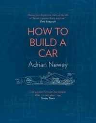 Libro in inglese How to Build a Car: The Autobiography of the World's Greatest Formula 1 Designer Adrian Newey