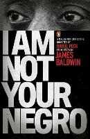 Libro in inglese I Am Not Your Negro James Baldwin Raoul Peck