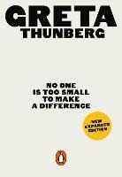 Libro in inglese No One Is Too Small to Make a Difference Greta Thunberg