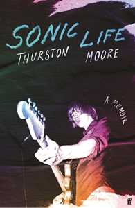 Ebook Sonic Life Thurston Moore