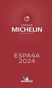 Libro La guía Michelin restaurantes. España selección 2024 