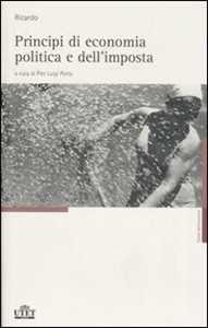 Libro Opere. Vol. 1: Principi di economia politica e dell'imposta. David Ricardo