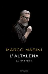 Libro L' altalena. La mia storia Marco Masini