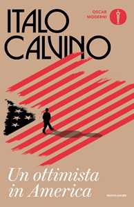 Libro Un ottimista in America (1959-1960) Italo Calvino