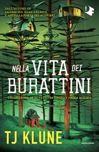 Libro Nella vita dei burattini T.J. Klune