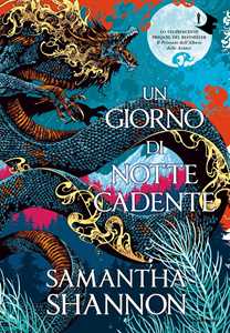 Libro Un giorno di notte cadente Samantha Shannon