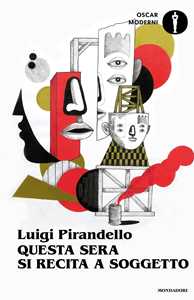 Libro Questa sera si recita a soggetto Luigi Pirandello