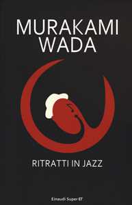 Libro Ritratti in jazz Haruki Murakami Wada Makoto