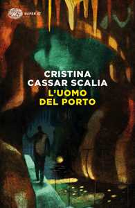 Libro L'uomo del porto Cristina Cassar Scalia