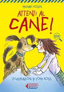 Libro Attenti al cane! Ediz. ad alta leggibilità Michael Rosen