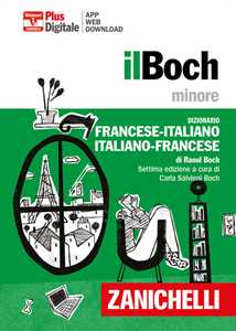 Libro Il Boch minore. Dizionario francese-italiano, italiano-francese. Con Contenuto digitale (fornito elettronicamente) Raoul Boch