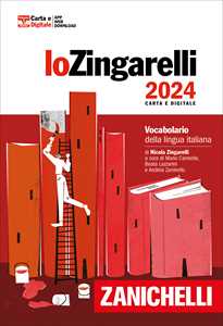 Libro Lo Zingarelli 2024. Vocabolario della lingua italiana. Con Contenuto digitale per download. Con Contenuto digitale (fornito elettronicamente) Nicola Zingarelli