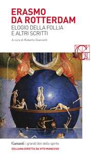 Libro Elogio della follia e altri scritti Erasmo da Rotterdam