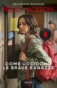 Libro Come uccidono le brave ragazze Holly Jackson