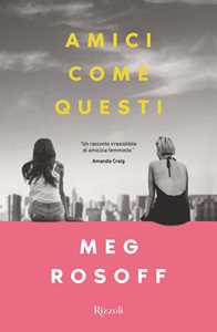 Libro Amici come questi Meg Rosoff